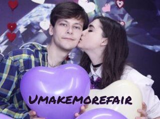 Umakemorefair