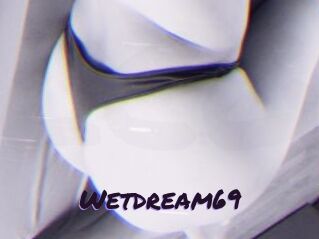 Wetdream69