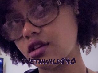 Wetnwild840