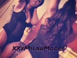 XXxMilanMoore