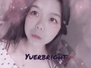 Yuerbright